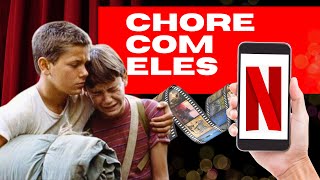 10 Filmes emocionantes que te farão chorar MUITO  Netflix [upl. by Oiciruam]