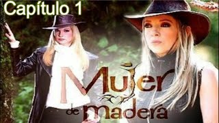 Mujer de Madera  Capítulo 1  HD  Español [upl. by Aical]