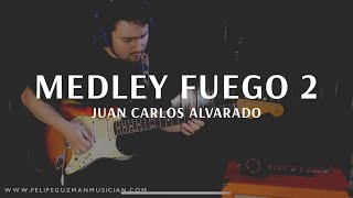 El Dios de Isreael es Poderoso  Medley Fuego 2  Juan Carlos Alvarado Guitar Cover  Felipe Guzmán [upl. by Otes]