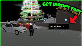 HOW TO GET FAST MONEY IN LIBERTY STORIES ROBLOX [upl. by Haidebez]