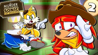 Did Knuckles KILL Sonic  The Murder of Sonic the Hedgehog PART 2 [upl. by Arney]