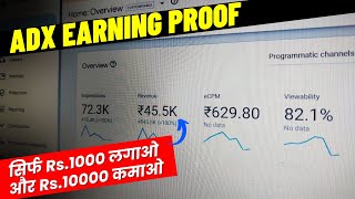 Adx Earning Proof Invest 1K Profit 10K on Google Ad manager  Adx का सारे Doubts समझलो [upl. by Amathiste]