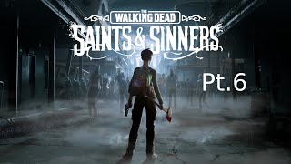 So Many Weapons That I Dont Know What To Do With Them  Walking Dead Saints amp Sinners [upl. by Cran764]