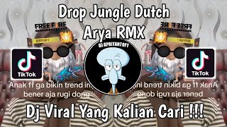 DROP JUNGLE DUTCH ARYA RMX  DJ DROP JUNGLE DUTCH TREND DANCE ELITE CEES VIRAL TIK TOK 2024 [upl. by Dihahs624]