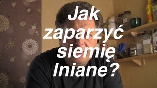 Jak zaparzyć siemię lniane [upl. by Nosahc173]