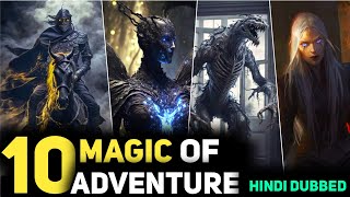 Top 10 BEST MAGIC ADVENTURE Movies In Hindi  Best Fantasy Movies  Part  08 [upl. by Monro]