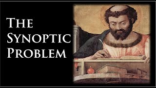 NT Intro 9 The Synoptic Problem [upl. by Assiled]