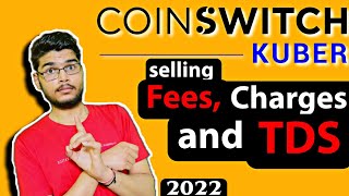 CoinSwitch Kuber Fees and Charges  CoinSwitch Fees and Charges  CoinSwitch hidden charges  TDS [upl. by Assirac]