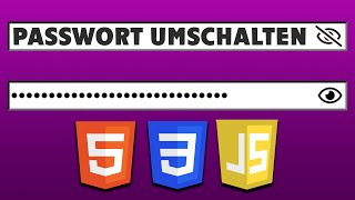 Passwortabfrage mit KlartextFunktion  HTML CSS amp JavaScript Tutorial  Deutsch [upl. by Yrrol]