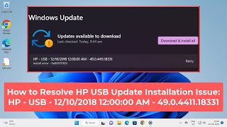 How to Resolve HP USB Update Installation Issue HP  USB  12102018 120000 AM  490441118331 [upl. by Fernandez]