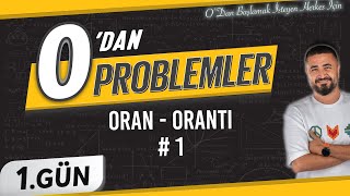 Oran Orantı 1  0 DAN Problemler Kampı 1Gün  Rehber Matematik [upl. by Chavey]