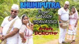 Goan Konkani Song BHUMIPUTRA by LAWRY TRAVASSO  Artiste DOROTHY CAMARA  Goa Konkani Songs 2021 [upl. by Markowitz]