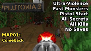 Plutonia 2  MAP01 Comeback Fast UltraViolence 100 [upl. by Retsel]