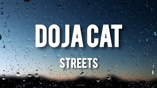 Doja Cat  Streets lyrics 🎧🎶🔥 [upl. by Deelaw]