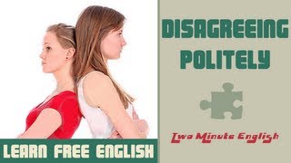 Disagreeing Politely  English Conversation Lessons [upl. by Linker33]