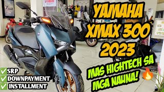 Mas Papabilib Ka Sa Bagong Upgrade ng Yamaha Xmax 300 2023 Actual Unit Review amp Price Langga Gail [upl. by Moht]