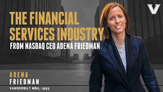 Nasdaq CEO Adena Friedman on the Financial Services Industry [upl. by Feenah]