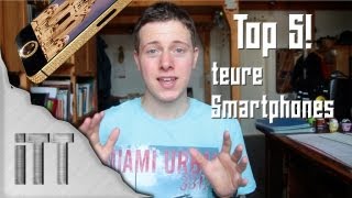 Die Top 5 teuersten Smartphones der Welt [upl. by Oiramrej]