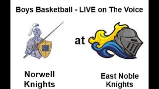 HS BASKETBALL BOYS Norwell  East Noble 12922 [upl. by Nottap257]