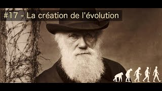 17  La création de lévolution [upl. by Gerrard]