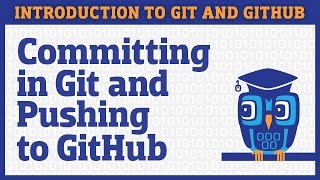 Committing Changes in Git and Pushing to a GitHub Repository [upl. by Stanfill753]