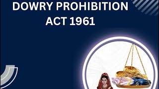 Dowry Prohibition Act 1961 Imp Sections for exam purpose ccs [upl. by Balkin]