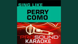 Catch A Falling Star Karaoke with Background Vocals In the Style of Perry Como [upl. by Atnauqal]