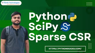 How to use the methods of the CSR matrix of Python Scipy Sparse  Python Scipy Sparse CSR [upl. by Eidob]