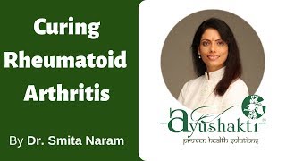 Treat Rheumatoid Arthritis  RA positive naturally with Ayushakti Ayurveda [upl. by Tatiana622]