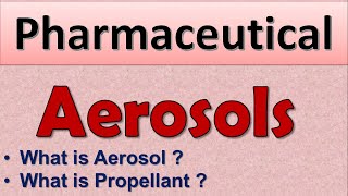 Aerosols  Parts of Aerosols  Propellant [upl. by Agueda]