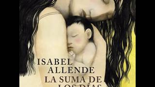 La suma de los días  Isabel Allende AUDIOLIBRO [upl. by Ingham799]