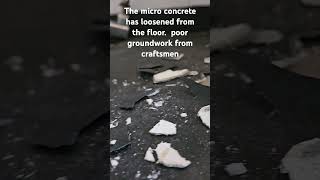 PART 2  The microconcrete has loosened from the floor poor groundwork from craftsmen [upl. by Helve644]