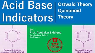 AcidBase Indicators  Ostwalds amp Quinonoid Theories [upl. by Bornie]