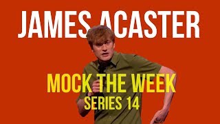 James Acaster Mock The Week Compilation series 14 [upl. by Trautman793]