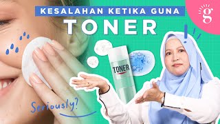 Kesalahan Cara Guna Toner [upl. by Rauscher]