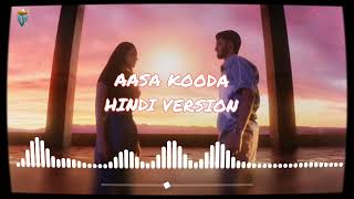 aasa kooda song hindi version [upl. by Peregrine]