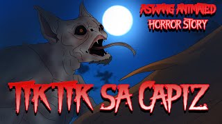 ASWANG SA CAPIZ  TIKTIK ANIMATED HORROR STORY  TAGALOG HORROR STORY  ANG PINUNO X IMPAKTA [upl. by Rehm]