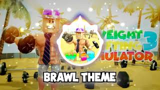 Weight Lifting Simulator 3 Brawl Theme  Roblox WLS3 OST Music [upl. by Zysk371]