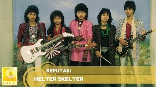 Helter Skelter  Reputasi Official Audio [upl. by Allesiram]