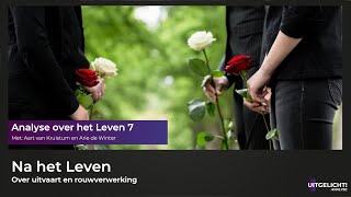 Uitgelicht Analyse over het Leven 7  Na het Leven [upl. by Nabal]