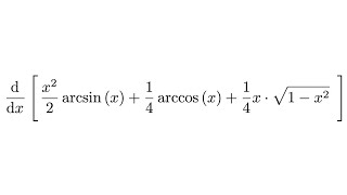 Derivative of x22arcsinx  14arccosx  14xsqrt1x2 [upl. by Poland438]