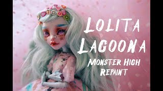 Lolita Lagoona ♡ Monster high OOAK Repaint  etellan [upl. by Tisbee788]