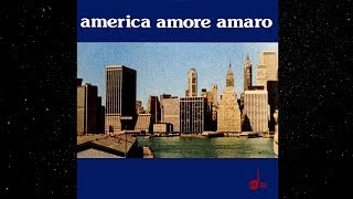 R Ducros L Simoncini  America Amore Amaro 1977 Full Album LP [upl. by Rohpotsirhc]