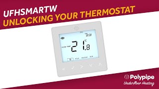 UFHSMARTW  Unlocking your Thermostat  Polypipe Underfloor Heating Controls [upl. by Yeuh]