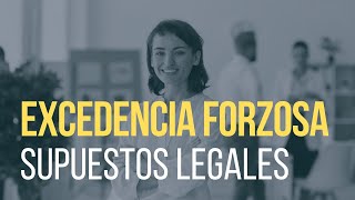 LABORAL  Excedencia forzosa Supuestos legales [upl. by Aninad]