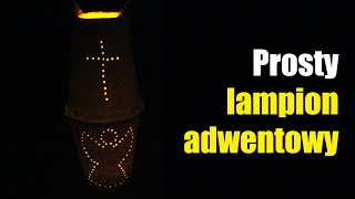 Jak zrobić prosty lampion adwentowy  Lampion na roraty [upl. by Laumas]