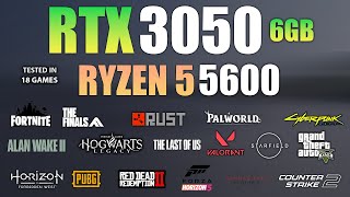 RTX 3050 6GB  Ryzen 5 5600  Test in 19 Games  RTX 3050 6GB Gaming [upl. by Ecirtnuahs]