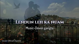 DaduhiampRinteaLendun leh ka nuamkaraoke with lyrics [upl. by Anahsohs]