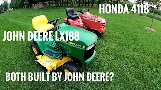 Honda 4118 And John Deere LX188 MowerBoth Built By John Deere Lets Take A Look [upl. by Aneez609]