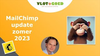 Mailchimp update juli 2023 [upl. by Yemac]